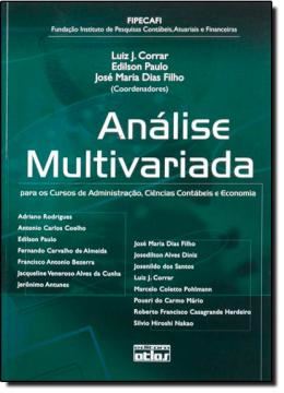 Imagem de ANALISE MULTIVARIADA - PARA OS CURSOS DE ADMINISTRACAO, CIENCIAS CONTABEIS E ECONOMIA