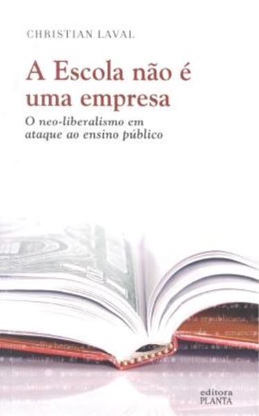 Picture of ESCOLA NAO E UMA EMPRESA, A