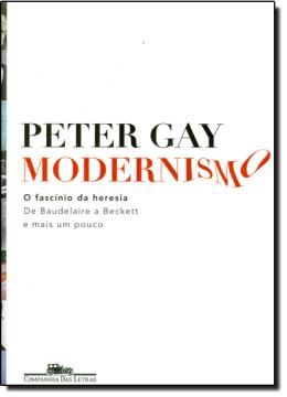 Imagem de MODERNISMO - O FASCINIO DA HERESIA A BECKETT E MAIS UM POUCO