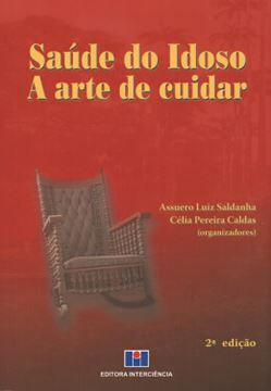Imagem de SAUDE DO IDOSO - A ARTE DE CUIDAR  2ª EDICAO