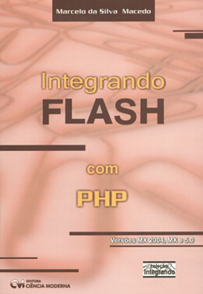 Picture of INTEGRANDO FLASH COM PHP PARA VERSOES MX 2004, MX E 5.0
