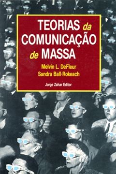 Imagem de TEORIAS DA COMUNICACAO DE MASSA