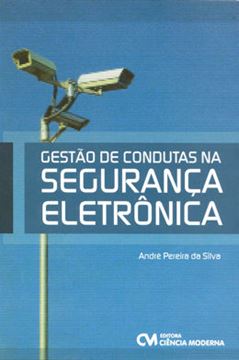 Imagem de GESTAO DE CONDUTAS NA SEGURANCA ELETRONICA