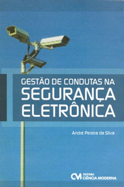 Picture of GESTAO DE CONDUTAS NA SEGURANCA ELETRONICA