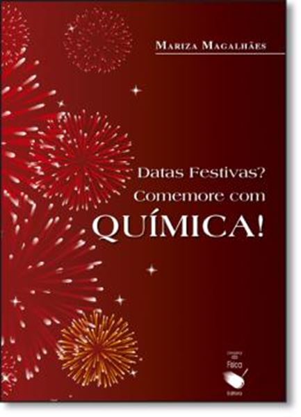 Picture of DATAS FESTIVAS? COMEMORE COM QUIMICA