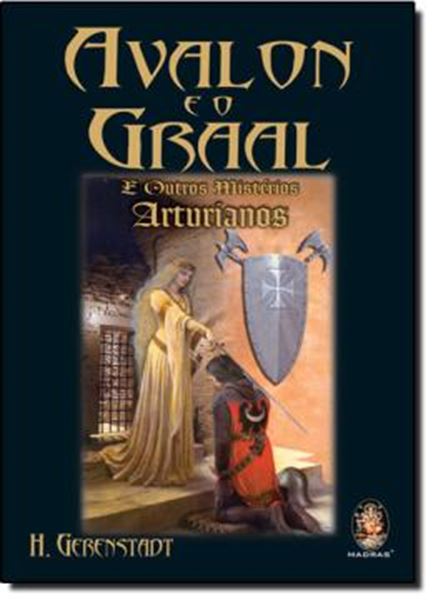 Picture of AVALON E O GRAAL E OUTROS MISTERIOS ARTURIANOS