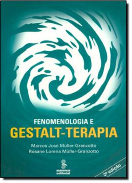Picture of FENOMENOLOGIA E GESTALT-TERAPIA - 3ª ED