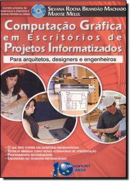 Imagem de COMPUTACAO GRAFICA EM ESCRITORIOS DE PROJETOS INFORMATIZADOS