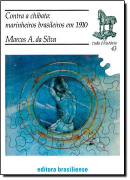 Picture of CONTRA A CHIBATA : MARINHEIROS BRASILEIROS EM 1910