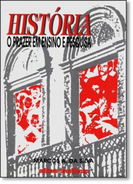 Picture of HISTORIA - O PRAZER EM ENSINO E PESQUISA