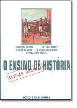 Imagem de O ENSINO DE HISTORIA - REVISAO URGENTE