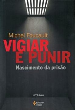 Imagem de VIGIAR E PUNIR - NASCIMENTO DA PRISAO - 35ª EDICAO