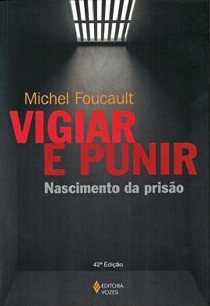 Picture of VIGIAR E PUNIR - NASCIMENTO DA PRISAO - 35ª EDICAO
