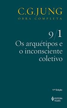 Imagem de OS ARQUETIPOS E O INCONSCIENTE COLETIVO - OBRA COMPLETA - C. G. JUNG - VOL. 9/1 - 11ª ED.