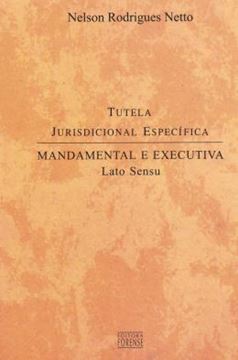 Imagem de TUTELA JURISDICIONAL ESPECIFICA