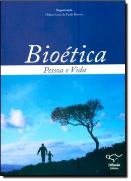 Imagem de BIOETICA: PESSOA E VIDA
