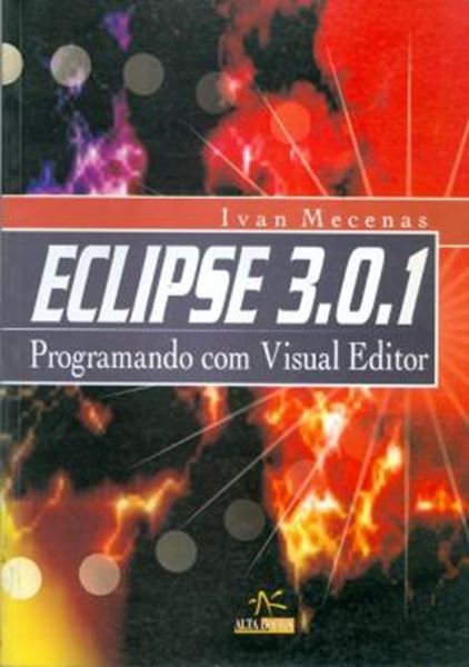 Picture of ECLIPSE 3.0.1 - PROGRAMANDO COM VISUAL EDITOR