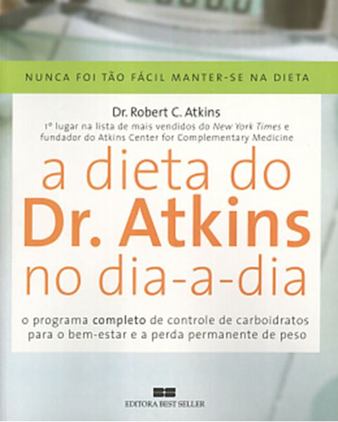 Picture of A DIETA DO DR. ATKINS NO DIA A DIA