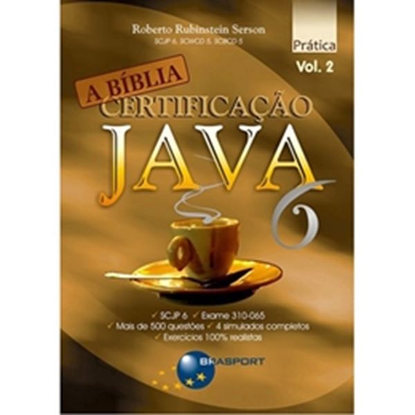 Picture of CERTIFICACAO JAVA 6 - VOL. 2 - PRATICA