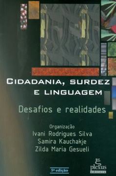 Imagem de CIDADANIA, SURDEZ E LINGUAGEM