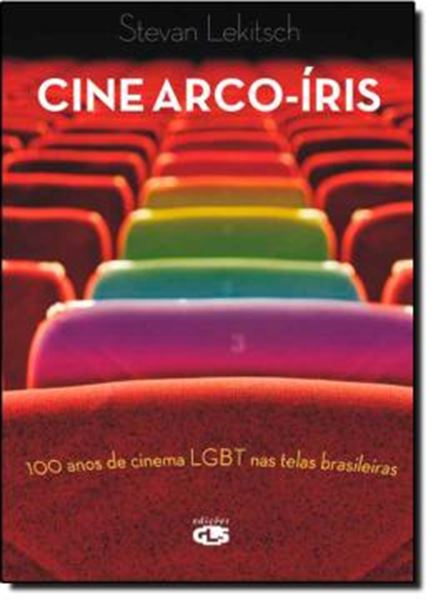 Picture of CINE ARCO-IRIS - 100 ANOS DE  CINEMA LGBT NAS TELAS BRASILEIRAS