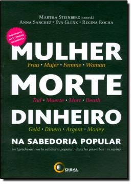 Imagem de MULHER, MORTE, DINHEIRO NA SABEDORIA POPULAR