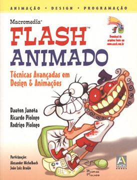 Imagem de MACROMEDIA FLASH ANIMADO - TECNICAS AVANCADAS EM DESIGN E ANIMACOES 