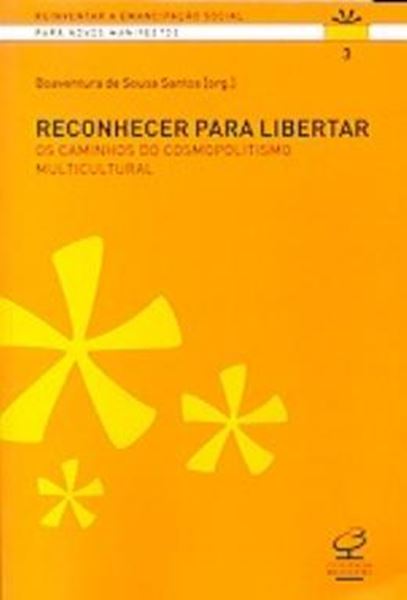 Picture of RECONHECER PARA LIBERTAR - OS CAMINHOS DO COSMOPOLITISMO CULTURAL