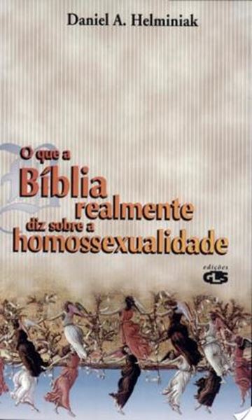 Picture of QUE A BIBLIA REALMENTE DIZ SOBRE A HOMOSSEXUALID, O