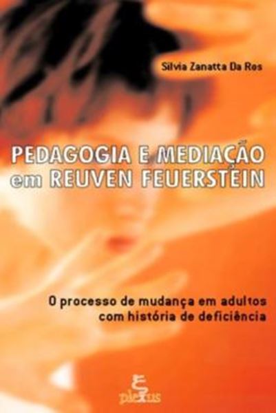 Picture of PEDAGOGIA E MEDIACAO EM REUVEN FEUERSTEIN