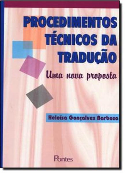 Picture of PROCEDIMENTOS TECNICOS DA TRADUCAO - UMA NOVA PROPOSTA