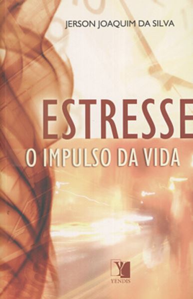Picture of ESTRESSE - O IMPULSO DA VIDA