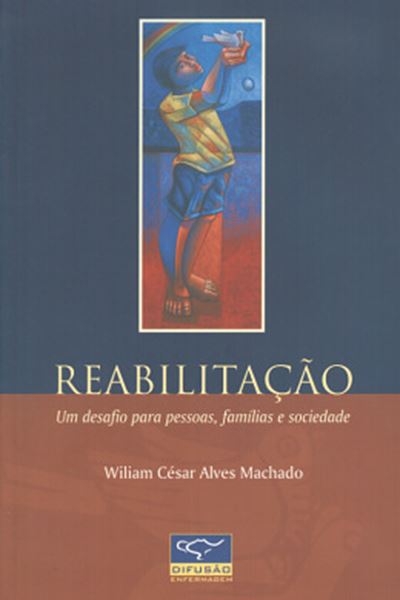 Picture of REABILITACAO - UM DESAFIO PARA PESSOAS, FAMILIAS E SOCIEDADE