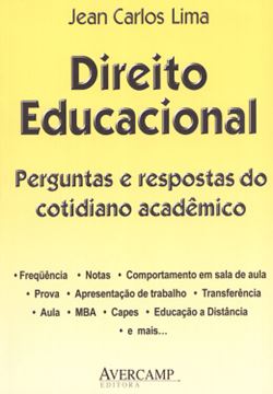 Imagem de DIREITO EDUCACIONAL - PERGUNTAS E RESPOSTAS DO COTIDIANO ACADEMICO