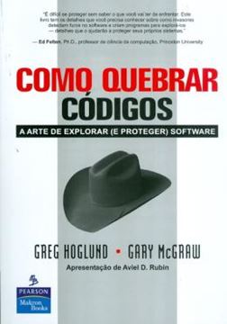 Imagem de COMO QUEBRAR CODIGOS - A ARTE DE EXPLORAR (E PROTEGER) SOFTWARE