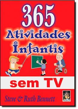 Imagem de 365 ATIVIDADES INFANTIS SEM TV - 5ª ED