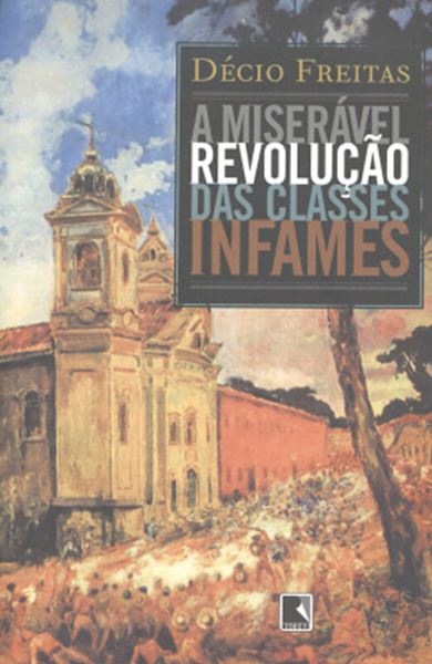 Picture of A MISERAVEL REVOLUCAO DAS CLASSES INFAMES