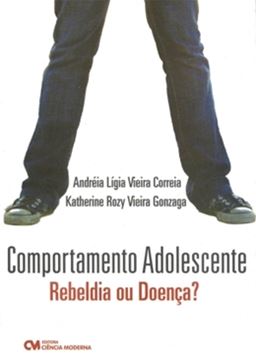 Imagem de COMPORTAMENTO ADOLESCENTE - REBELDIA OU DOENCA?