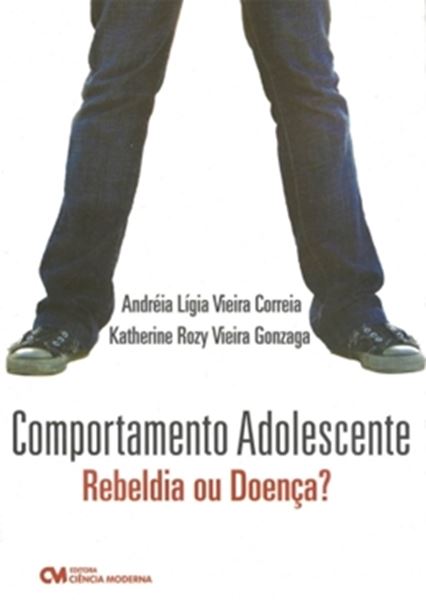 Picture of COMPORTAMENTO ADOLESCENTE - REBELDIA OU DOENCA?