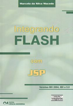Imagem de INTEGRANDO FLASH COM JSP PARA AS VERSOES MX, MX 2004 E 5.0