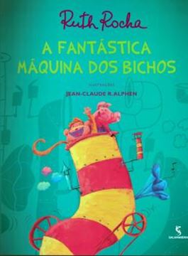 Imagem de A FANTASTICA MAQUINA DOS BICHOS