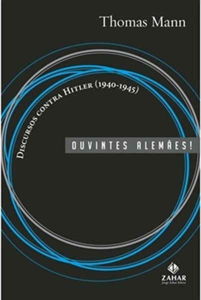 Picture of OUVINTES ALEMAES! - DISCURSOS CONTRA HITLER (1940 - 1945)