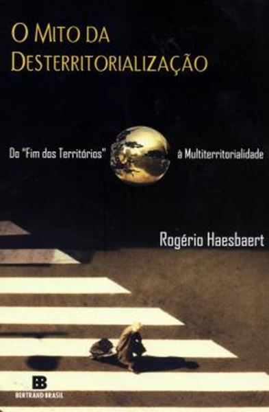 Picture of O MITO DA DESTORRITORIALIZACAO - 10ª ED