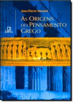 Imagem de AS ORIGENS DO PENSAMENTO GREGO - 24ª ED