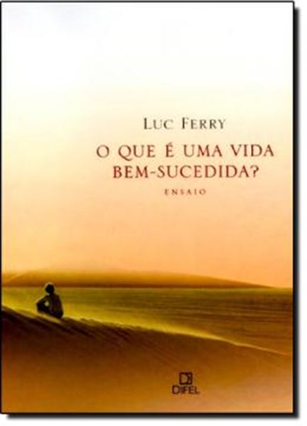 Picture of QUE E UMA VIDA BEM-SUCEDIDA, O