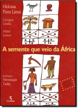 Imagem de A SEMENTE QUE VEIO DA AFRICA