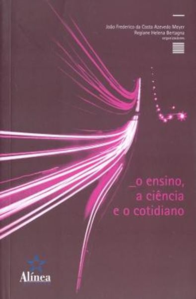 Picture of ENSINO, A CIENCIA E O COTIDIANO, O