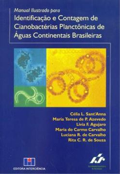 Imagem de MANUAL ILUSTRADO PARA IDENTIFICACAO E CONTAGEM DE CIANOBACTERIAS PLANCTONICAS DE AGUAS CONTINENTAIS BRASILEIRAS