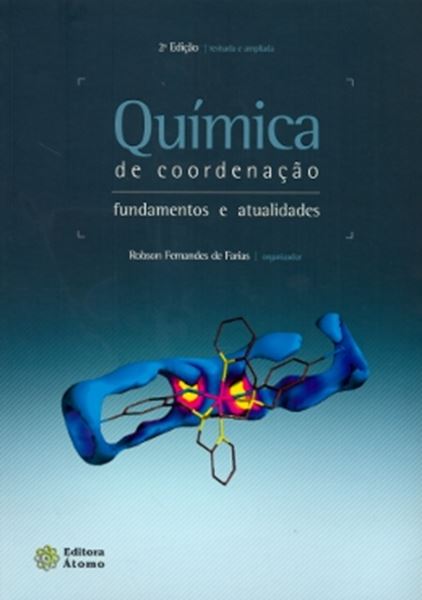 Picture of QUIMICA DE COORDENACAO  - FUNDAMENTOS E ATUALIDADES