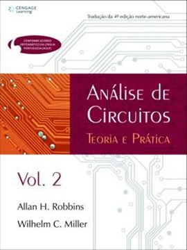 Imagem de ANALISE DE CIRCUITOS - TEORIA E PRATICA - VOL. 2 - TRADUCAO DA 4ª EDICAO NORTE-AMERICANA